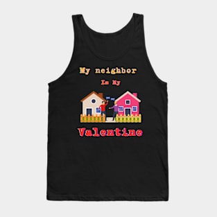 Neighbor Unity Tee: Embrace Community and Togetherness this Valentine's Day Tank Top